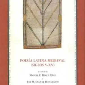 Occasione Poesía latina medieval (siglos V-XV). Actas del 4° Congreso del «Internationales Mittellateinerkomitee» (Santiago de Compostela, 12-15 septiembre de 2002)