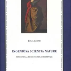 «Ingeniosa scientia nature». Studi sulla fisiognomica medievale Ultima Occasione
