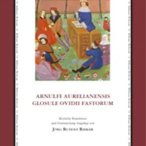 Arnulfi Aurelianensis Glosule Ovidii Fastorum Miglior Prezzo