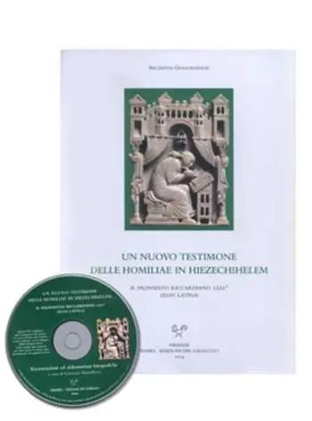 Occasione Un nuovo testimone delle «Homiliae in Hiezechihelem». Il palinsesto Riccardiano 1221/2 (Ilias Latina) Con CD-ROM