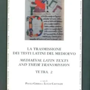 Miglior Prezzo Te.Tra. La trasmissione dei testi latini del Medioevo. Vol. 2