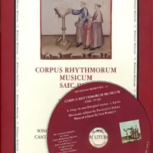 Corpus Rhythmorum Musicum Saec. IV-IX. Songs in non-Liturgical Sources-Canti di tradizione non liturgica. Lyrics-Canzoni. Ediz. italiana, inglese e francese Non Perdere