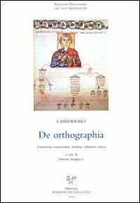 De Ortographia. Tradizione manoscritta, fortuna. Ediz. critica Compra Oggi Stesso