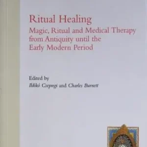 Miglior Prezzo Ritual healing. Magic, ritual and medical therapy from antiquity until the early modern period