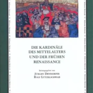 Prezzo Basso Die Kardinäle des Mittelalters und der Frühen Renaissance