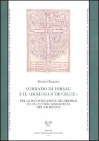 Corrado di Hirsau e il «Dialogus de cruce» Promozione