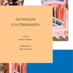 Gli italiani e la Terrasanta Acquista Ora