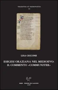 Promo Stagionale Esegesi oraziana nel medioevo. Il commento «communiter»