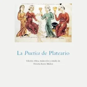 La practica de Plateario. Ediz. critica Super Prezzo