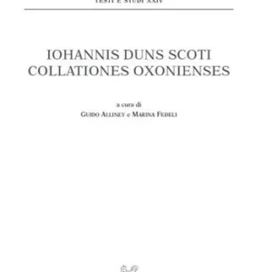 Offerta Iohannis Duns Scoti Collationes Oxonienses
