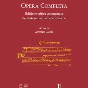 Opera completa. Edizione critica commentata dei testi intonati e delle musiche. Ediz. critica Compra Online
