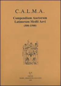 C.A.L.M.A. Compendium auctorum latinorum Medii Aevi (2016). Vol. 5 4 Henricus de Coesveldia-Henricus Riettmüller de Liechtsal. Prezzo Conveniente