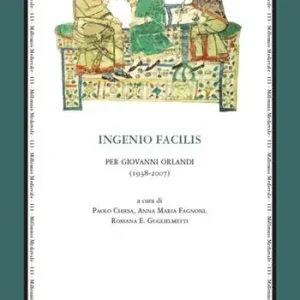 Ingenio facilis. Per Giovanni Orlandi (1938-2007) Ultime Pezzi