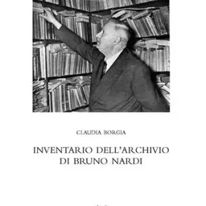 Offerta Speciale Inventario dell‘archivio di Bruno Nardi