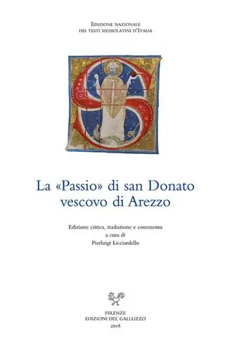 La passio di san Donato vescovo di Arezzo. Ediz. italiana e latina Economico