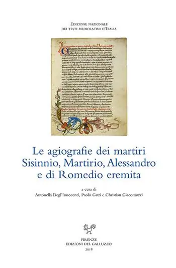 Le agiografie dei martiri Sisinnio, Martirio, Alessandro e di Romedio eremita Acquista Ora