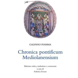 Subito Disponibile Chronica pontificum mediolanensium. Ediz. italiana e latina