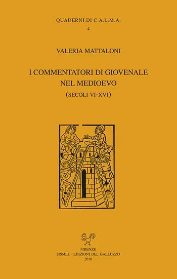 Offerta Limitata I commentatori di Giovenale nel Medioevo (secoli VI-XVI)