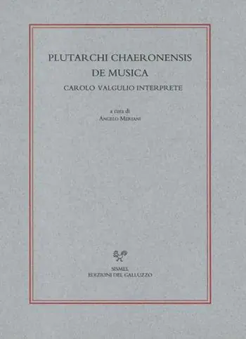 Plutarchi Chaeronensis De musica Carolo Valgulio interprete Scelto Dai Clienti