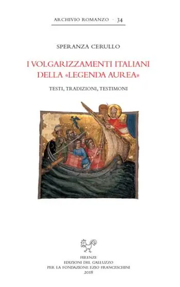 Saldi I volgarizzamenti italiani della «Legenda aurea». Testi, tradizioni, testimoni