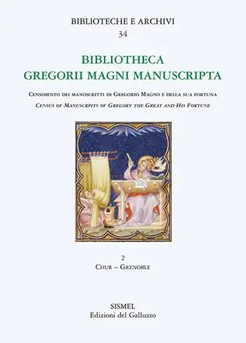 Offerta Lampo Bibliotheca Gregorii Magni manuscripta. Census of manuscripts of Gregory the great and his fortune (epitomes, anthologies, hagiographies, liturgy). Vol. 2 Chur-Grenoble