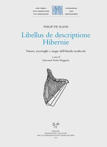 Libellus de descriptione Hibernie. Natura, meraviglie e magie dell‘Irlanda medievale. Ediz. latina e italiana Spedito Oggi