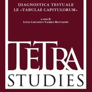 Ultima Occasione Diagnostica testuale. Le «Tabulae capitulorum»
