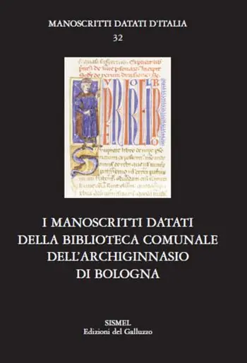 I manoscritti datati della Biblioteca comunale dell‘Archiginnasio di Bologna Offerta Lampo