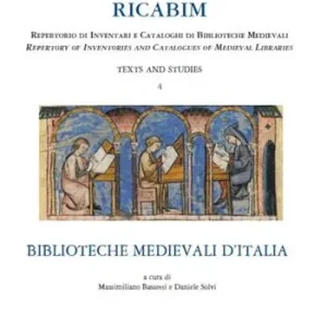 Spedizione Espresso RICABIM. Repertorio di inventari e cataloghi di biblioteche medievali. Text and studies. Vol. 4 Biblioteche medievali d‘Italia.