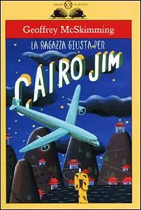 Compra Oggi Stesso La ragazza giusta per Cairo Jim