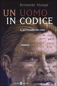 Un uomo in codice. La guerra giusta non esiste Economico
