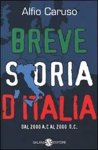 Breve storia d‘Italia. Dal 2000 a.C. al 2000 d.C. Prezzo Conveniente