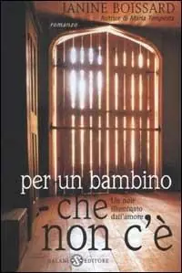 Per un bambino che non c‘è Soddisfatti O Rimborsati