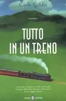 Tutto in un treno Soddisfatti O Rimborsati