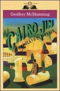 Cairo Jim e l‘amuleto di Tiberio Prezzo Ridotto