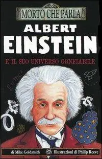 Solo Oggi Albert Einstein e il suo universo gonfiabile