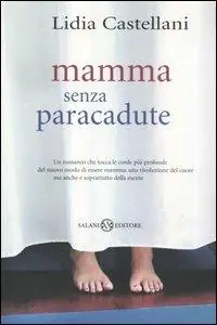 Mamma senza paracadute Prezzo Conveniente