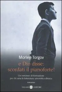 Occasione E Dio disse scordati il pianoforte!