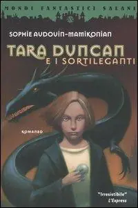 Consegna Rapida Tara Duncan e i sortileganti
