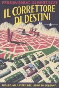 Il correttore di destini Ultime Pezzi