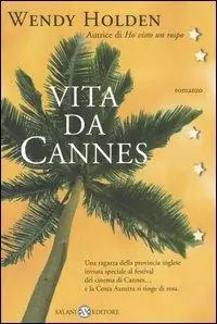Ultima Occasione Vita da Cannes