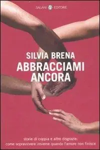 Abbracciami ancora Novità