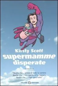 Supermamme disperate Offerta Speciale