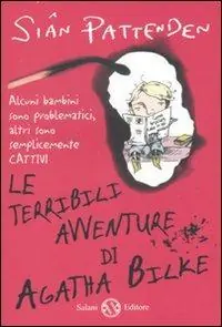 Le terribili avventure di Agatha Bilke Più Venduto