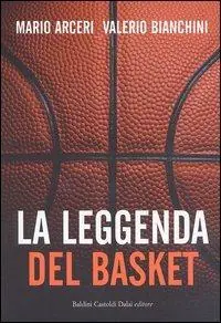 Ordina Subito La leggenda del basket