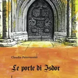 Compra Adesso Le porte di Isdor. Vol. 1