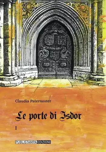 Compra Adesso Le porte di Isdor. Vol. 1