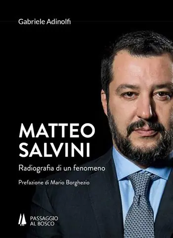 Matteo Salvini. Radiografia di un fenomeno Consegna Rapida
