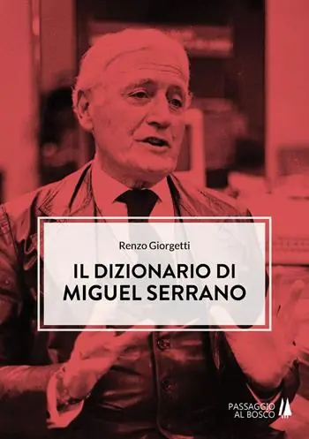 Il dizionario di Miguel Serrano Promozione Esclusiva