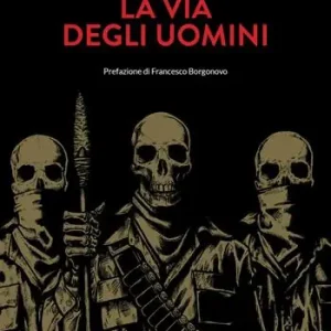 Offerta Del Giorno La via degli uomini